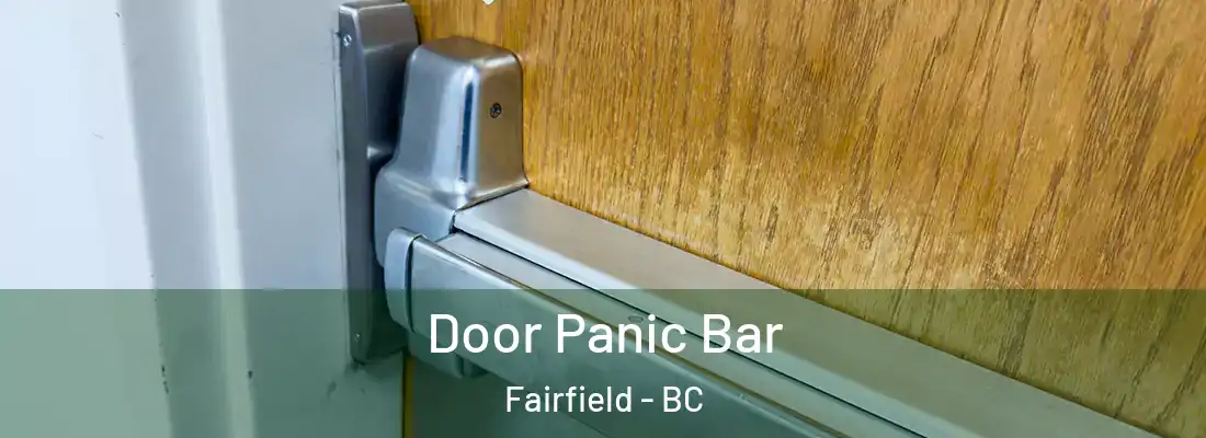  Door Panic Bar Fairfield - BC