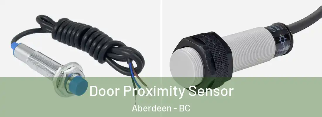  Door Proximity Sensor Aberdeen - BC