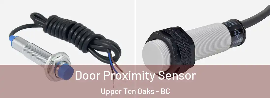  Door Proximity Sensor Upper Ten Oaks - BC