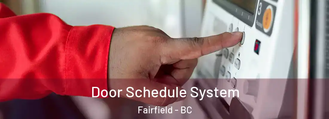  Door Schedule System Fairfield - BC