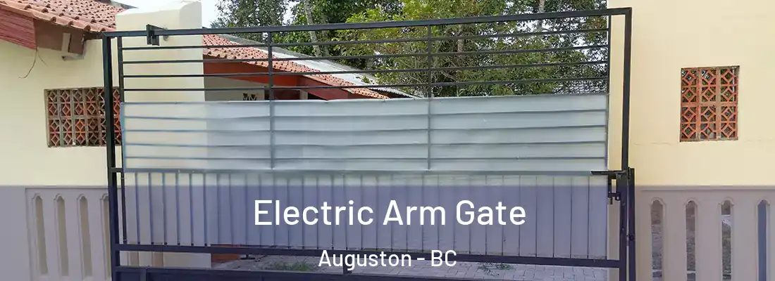  Electric Arm Gate Auguston - BC