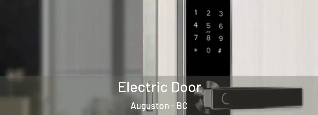  Electric Door Auguston - BC