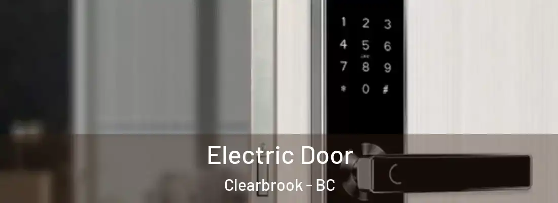  Electric Door Clearbrook - BC