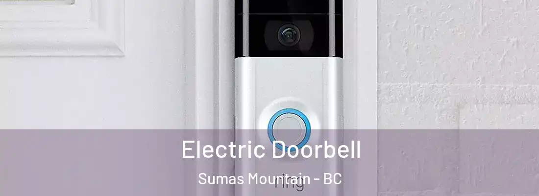  Electric Doorbell Sumas Mountain - BC