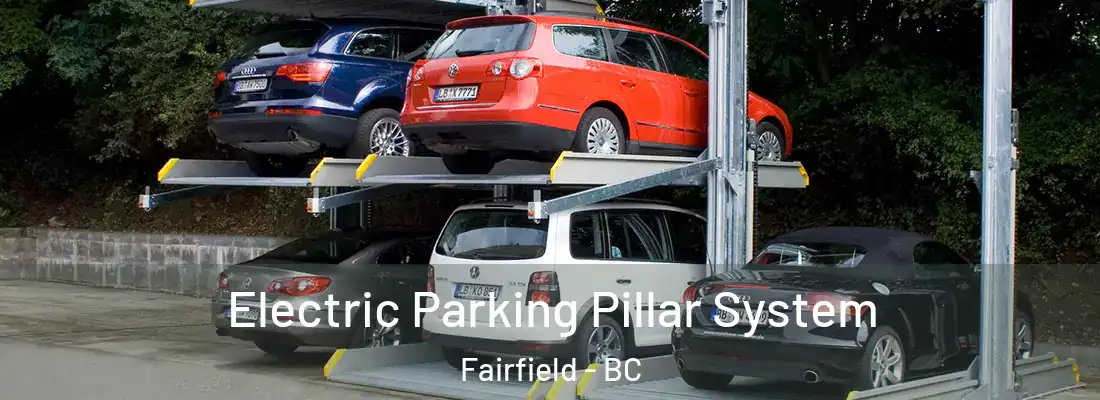  Electric Parking Pillar System Fairfield - BC