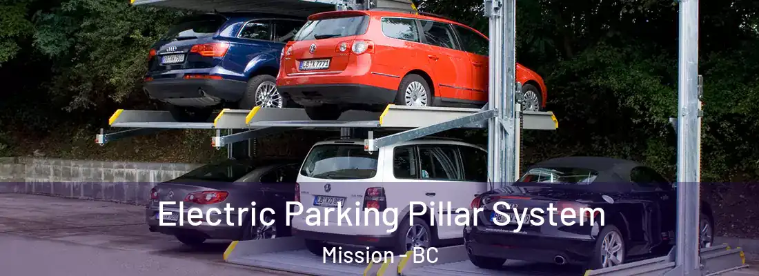  Electric Parking Pillar System Mission - BC