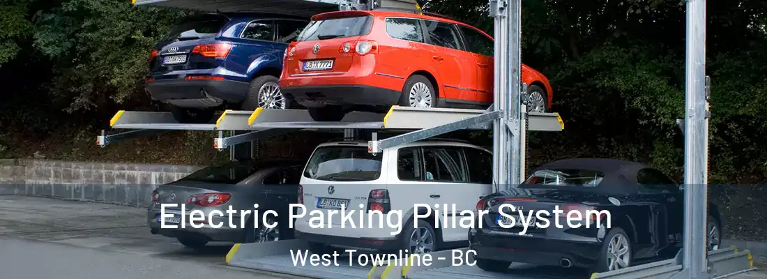  Electric Parking Pillar System West Townline - BC