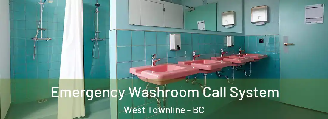  Emergency Washroom Call System West Townline - BC