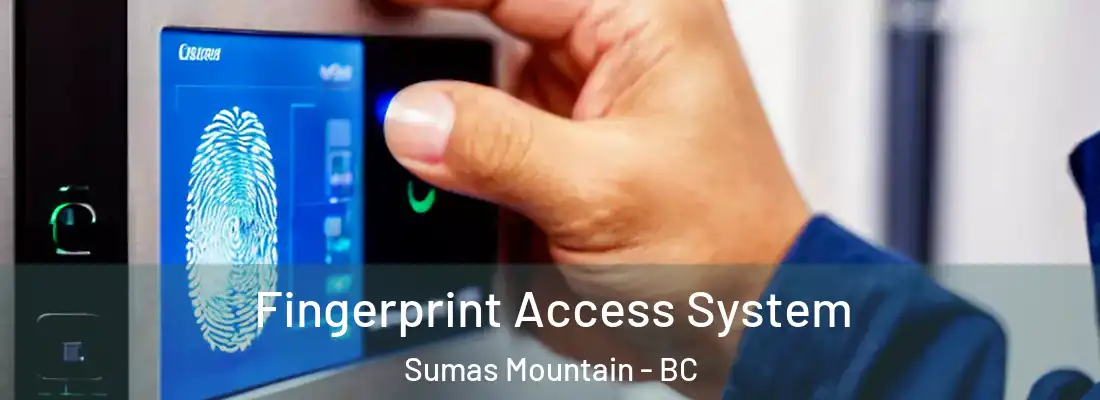  Fingerprint Access System Sumas Mountain - BC