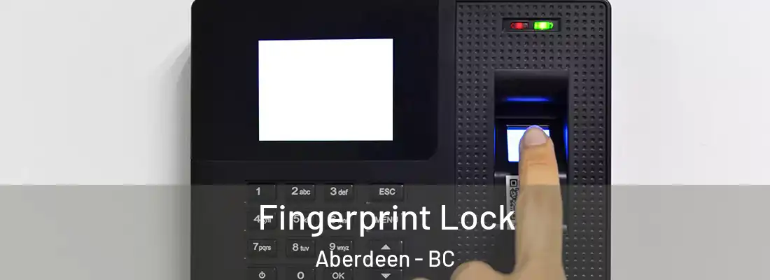  Fingerprint Lock Aberdeen - BC