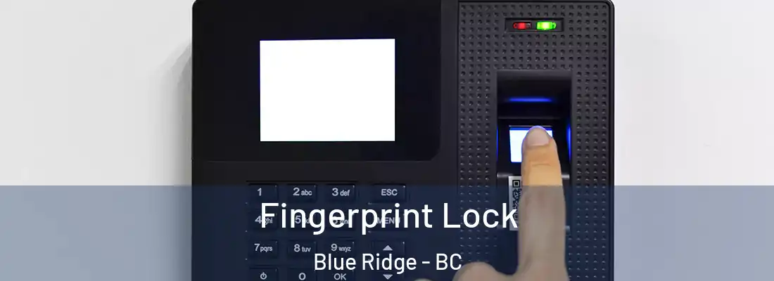  Fingerprint Lock Blue Ridge - BC