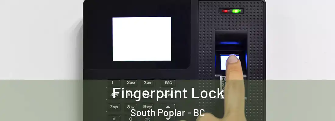  Fingerprint Lock South Poplar - BC