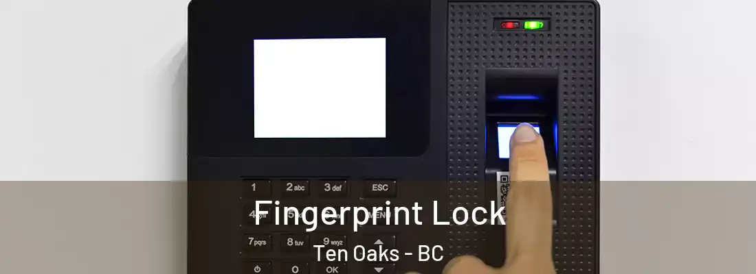  Fingerprint Lock Ten Oaks - BC