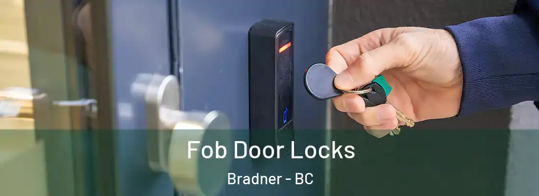  Fob Door Locks Bradner - BC