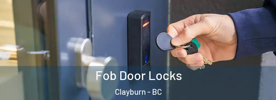  Fob Door Locks Clayburn - BC