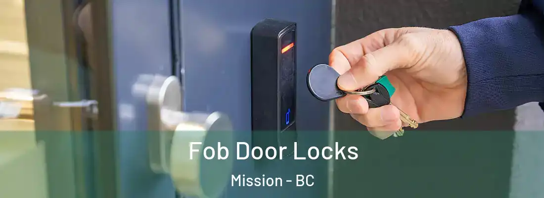  Fob Door Locks Mission - BC