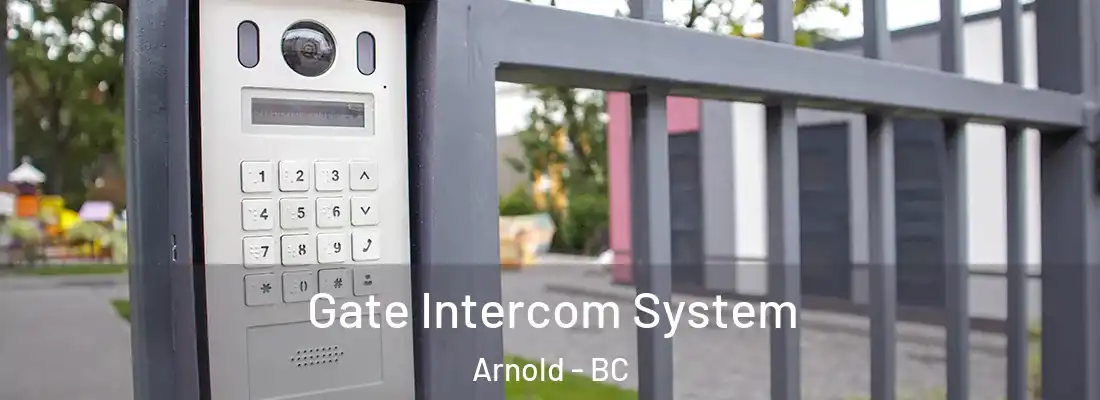  Gate Intercom System Arnold - BC