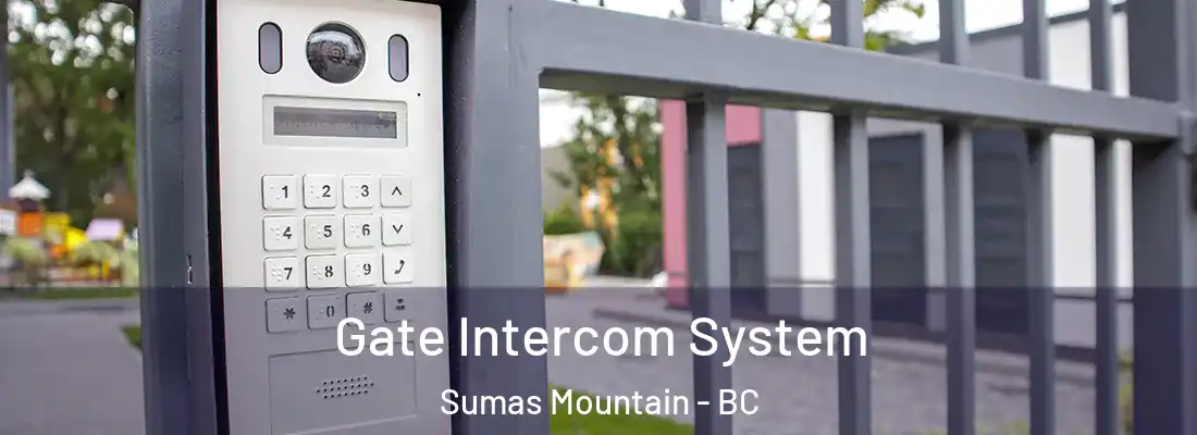  Gate Intercom System Sumas Mountain - BC