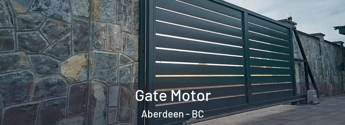  Gate Motor Aberdeen - BC