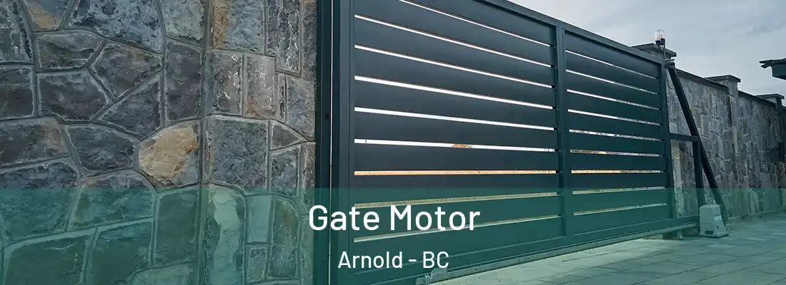  Gate Motor Arnold - BC