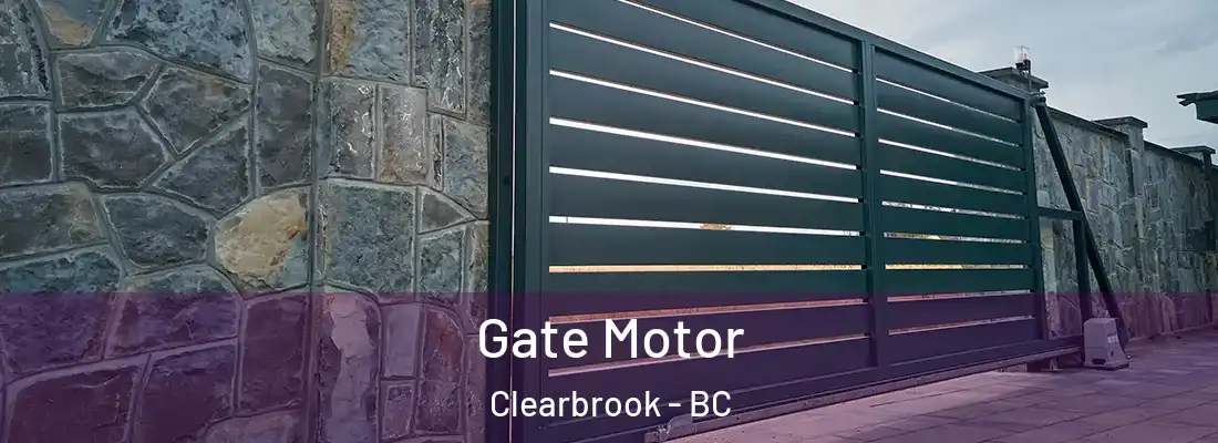  Gate Motor Clearbrook - BC