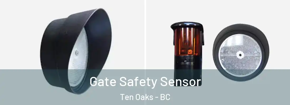 Gate Safety Sensor Ten Oaks - BC