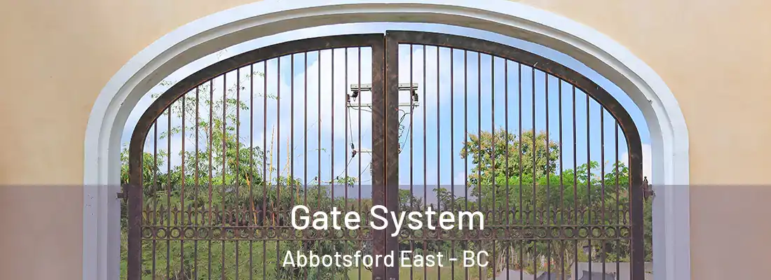  Gate System Abbotsford East - BC