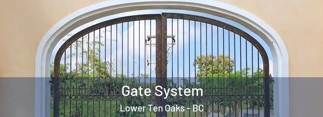  Gate System Lower Ten Oaks - BC