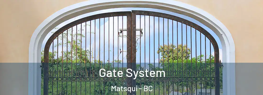  Gate System Matsqui - BC