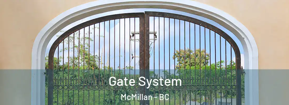  Gate System McMillan - BC