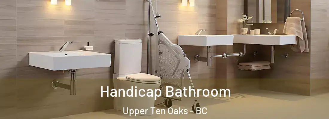  Handicap Bathroom Upper Ten Oaks - BC