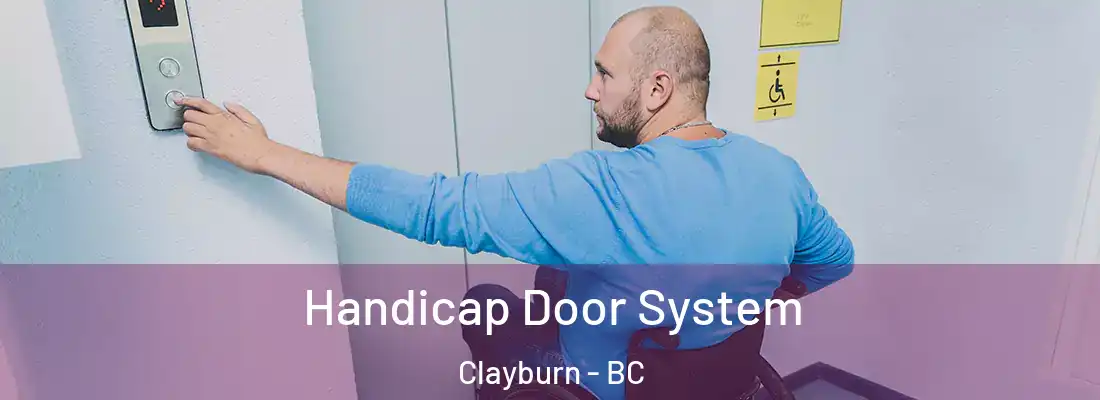  Handicap Door System Clayburn - BC