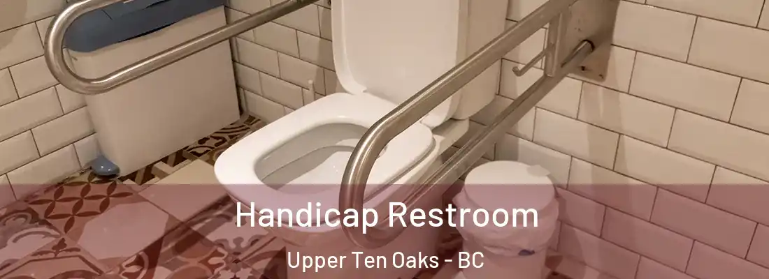  Handicap Restroom Upper Ten Oaks - BC