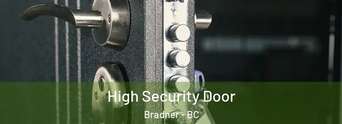  High Security Door Bradner - BC