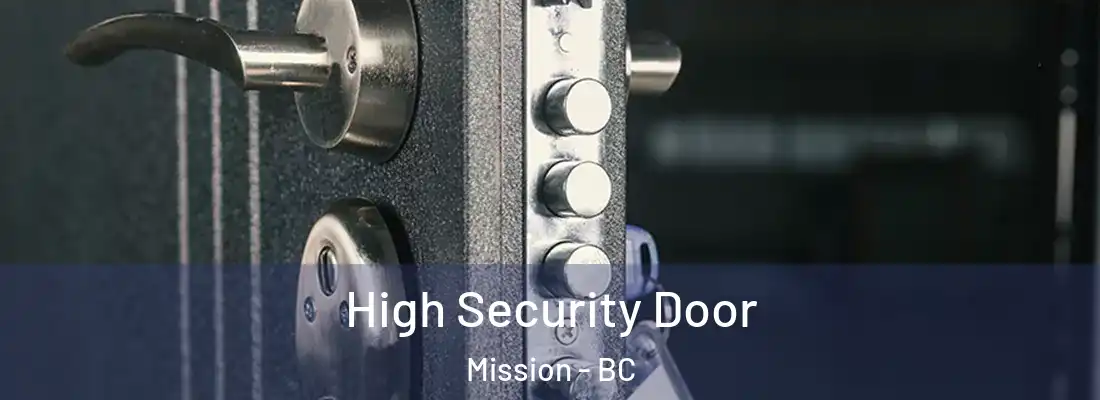  High Security Door Mission - BC