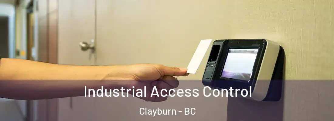  Industrial Access Control Clayburn - BC