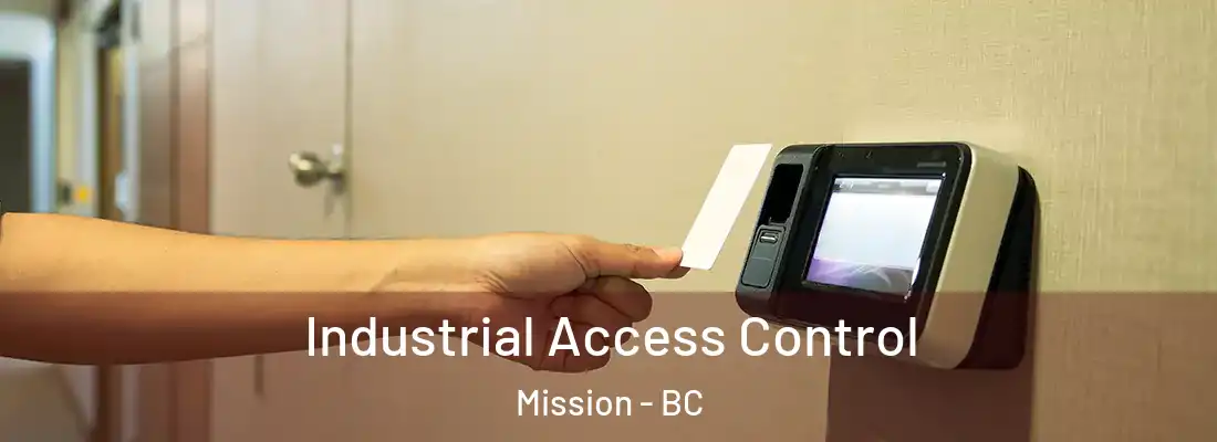  Industrial Access Control Mission - BC
