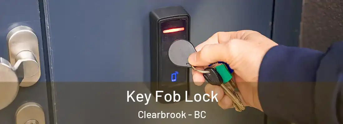  Key Fob Lock Clearbrook - BC