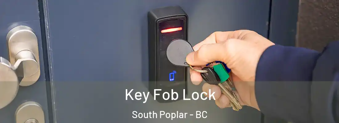  Key Fob Lock South Poplar - BC