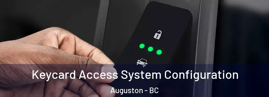  Keycard Access System Configuration Auguston - BC