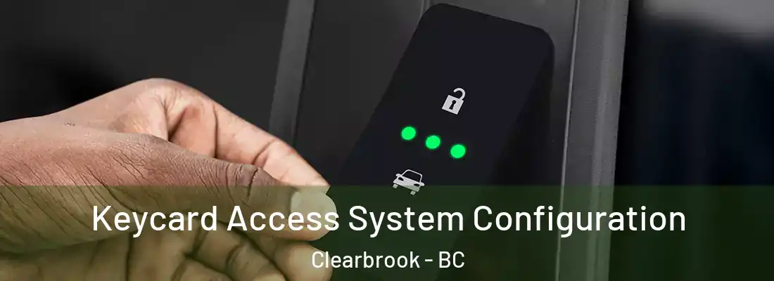  Keycard Access System Configuration Clearbrook - BC