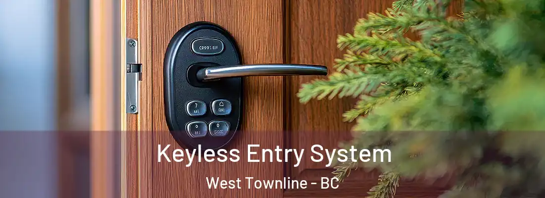  Keyless Entry System West Townline - BC