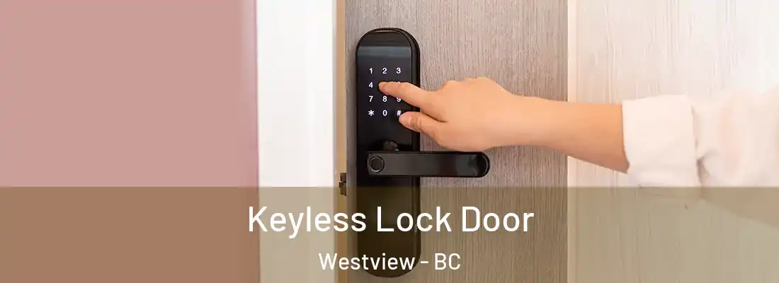  Keyless Lock Door Westview - BC