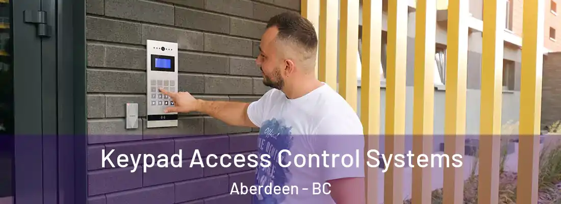 Keypad Access Control Systems Aberdeen - BC