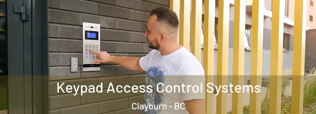 Keypad Access Control Systems Clayburn - BC