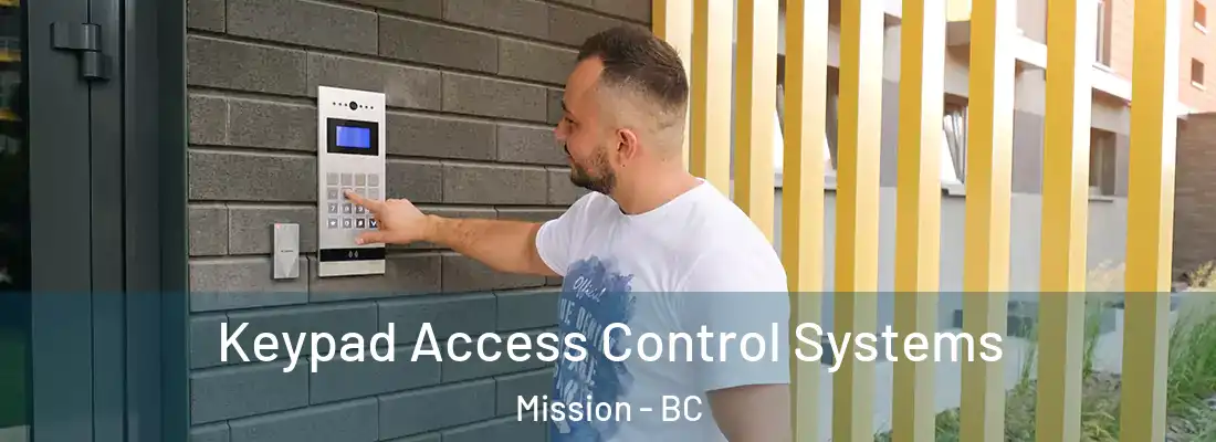  Keypad Access Control Systems Mission - BC