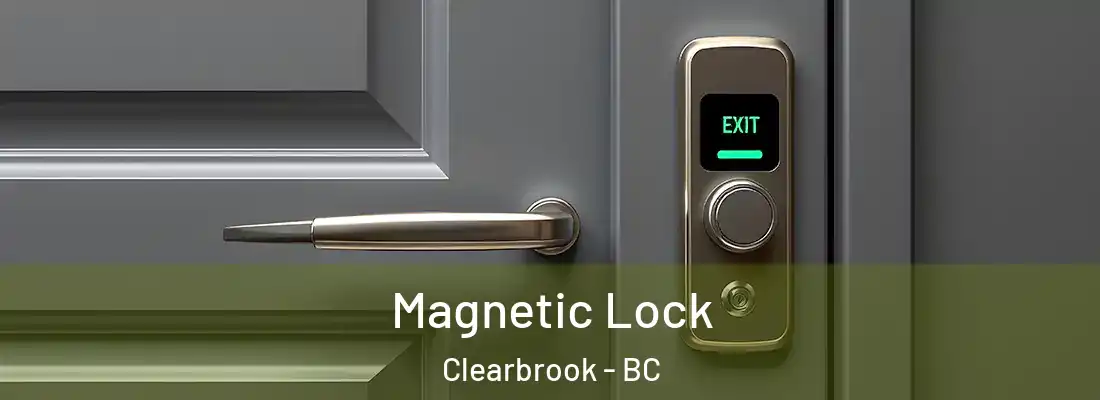  Magnetic Lock Clearbrook - BC