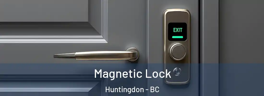  Magnetic Lock Huntingdon - BC