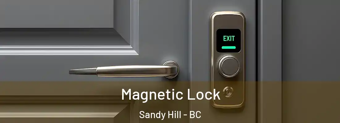  Magnetic Lock Sandy Hill - BC