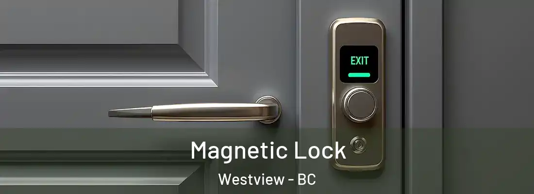  Magnetic Lock Westview - BC
